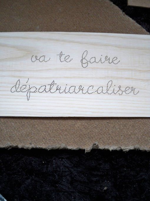 Broderie Va te faire dépatriarcaliser