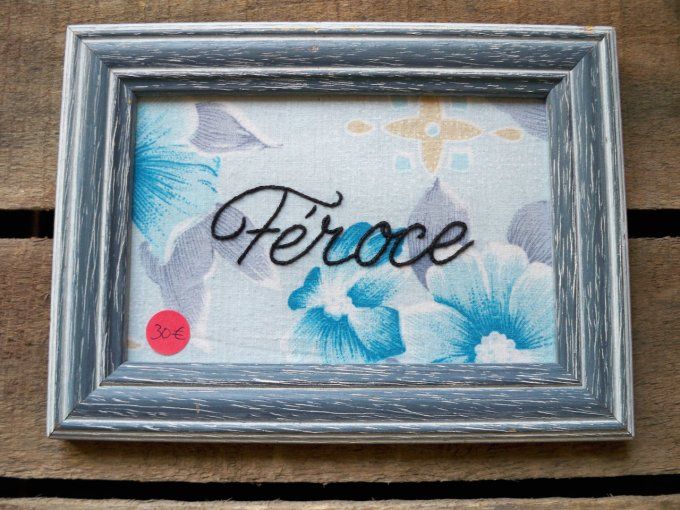 Broderie Féroce