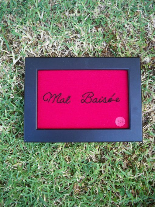 Broderie Mal Baisé.e